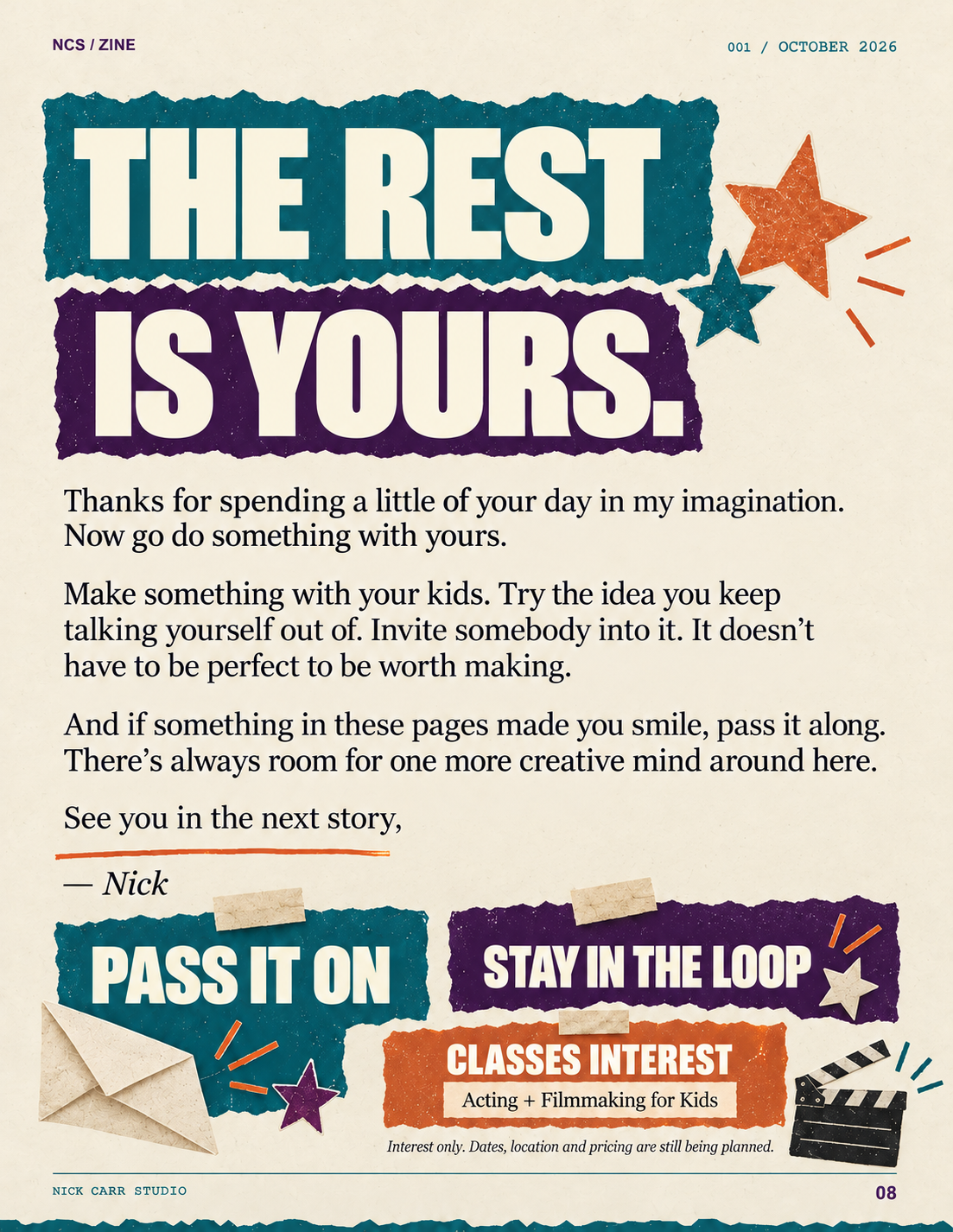 The Rest Is Yours, a sign-off from Nick with share, subscribe and classes interest calls to action.